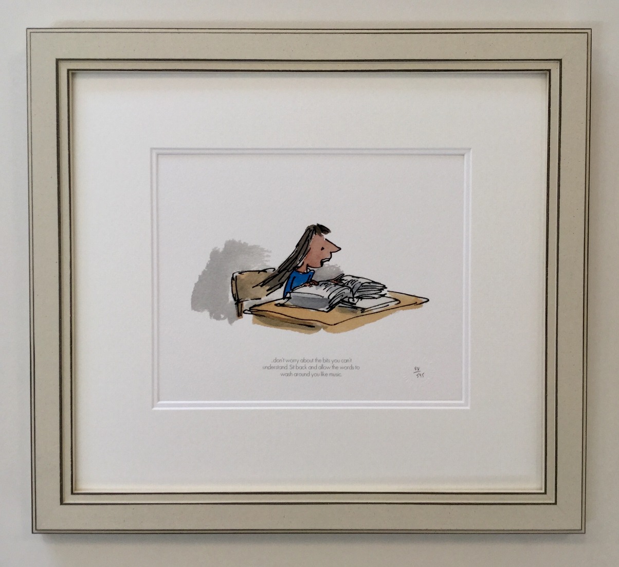 Sit back and allow the words to wash around you Quentin Blake