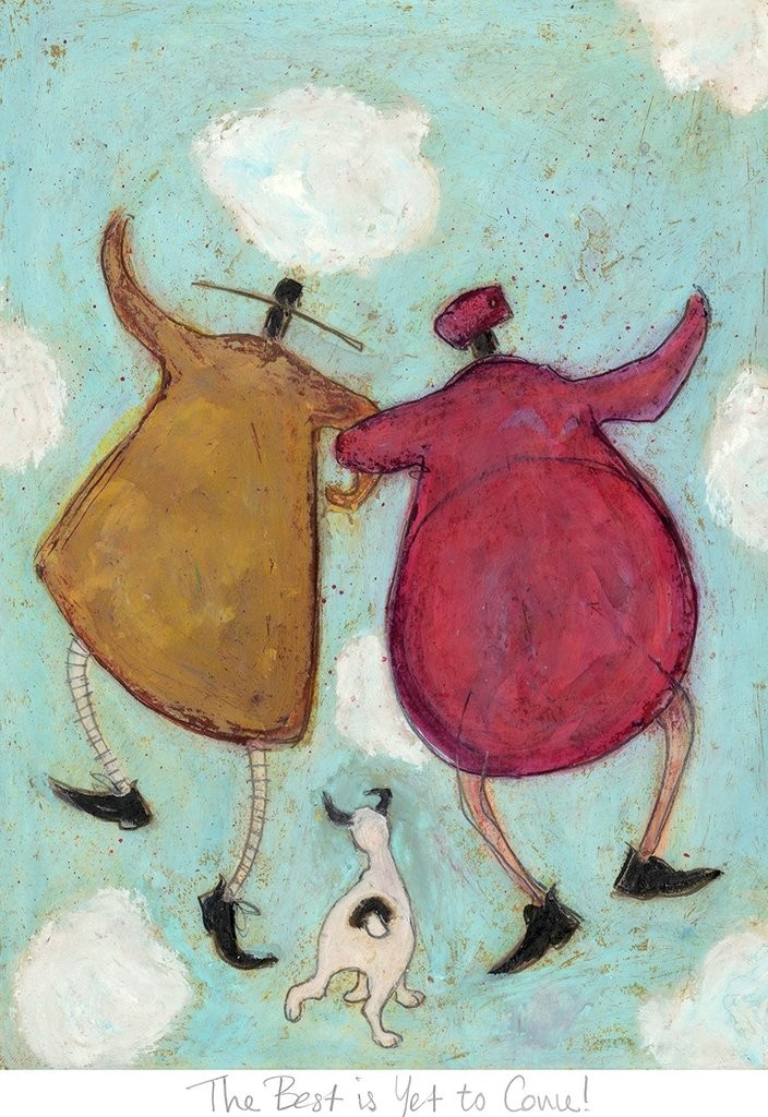 The Best is Yet to Come Sam Toft